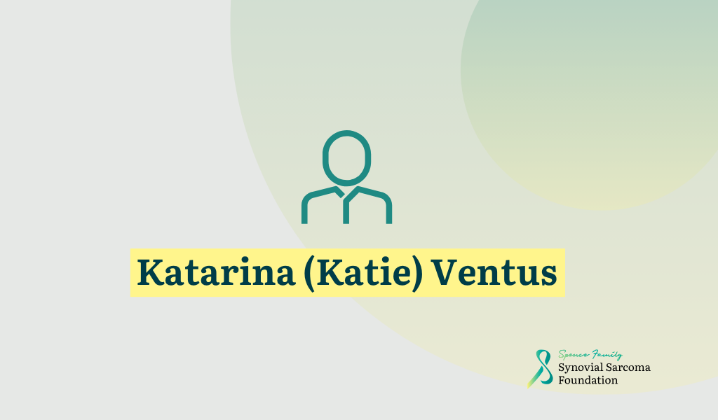 Minimalist graphic with a teal outline of a person above the name "Katarina (Katie) Ventus" highlighted in yellow. The Synovial Sarcoma Foundation logo appears in the bottom right corner.