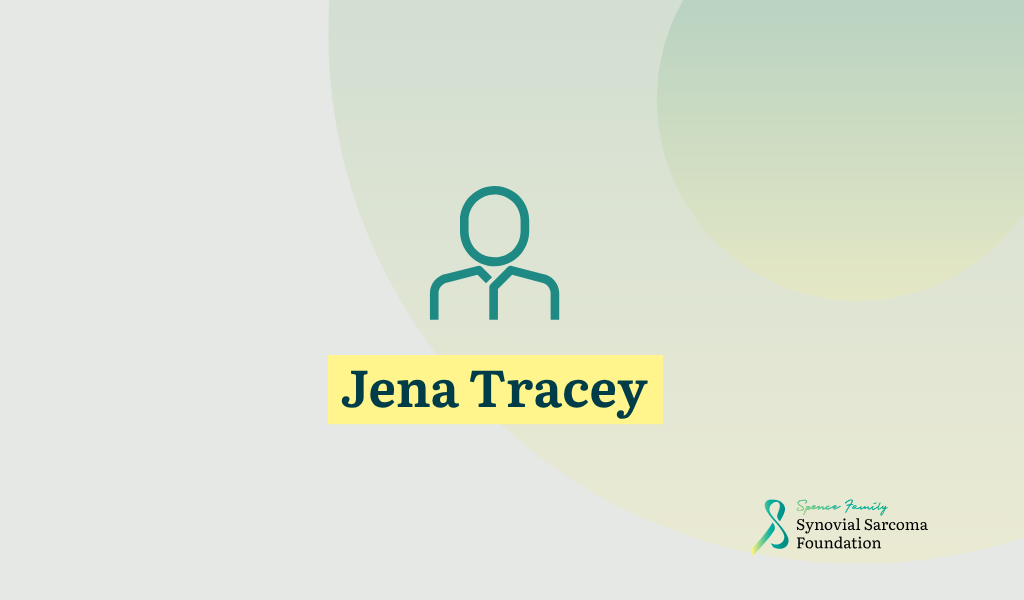 Simple line drawing of a person above the name "Jena Tracey" highlighted in yellow. In the bottom right corner, the Synovial Sarcoma Foundation logo appears on a light green background.