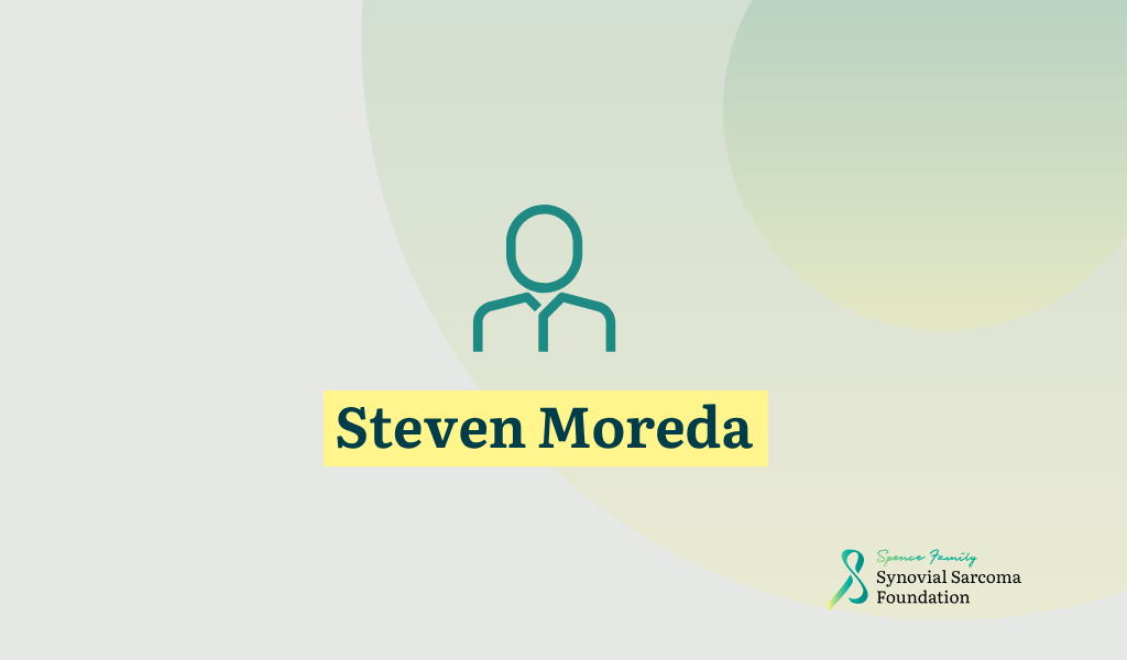A simple graphic with a teal outline of a person above the name "Steven Moreda" highlighted in yellow. In the bottom right corner is the Synovial Sarcoma Foundation logo.