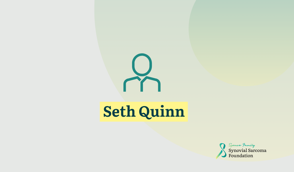 Minimalist illustration of a person icon above the name "Seth Quinn" highlighted in yellow, with the Synovial Sarcoma Foundation logo in the bottom right corner.